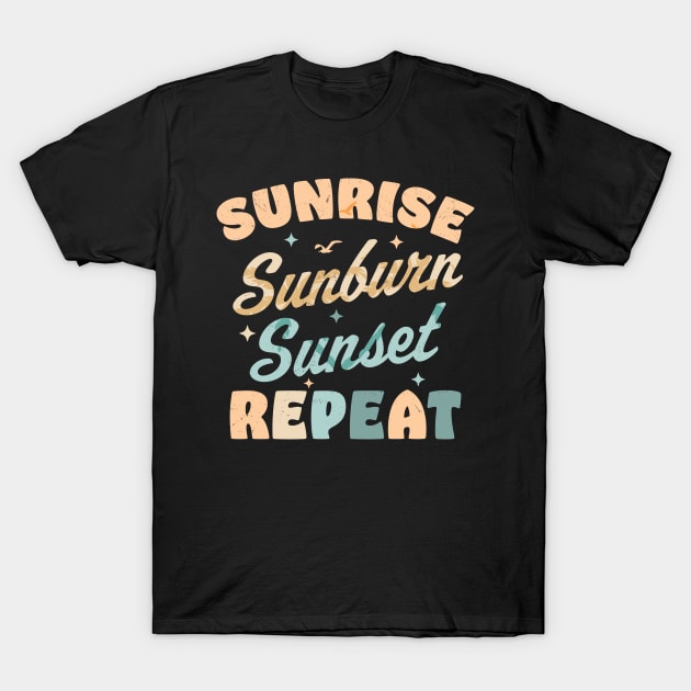 Sunrise Sunburn Sunset Repeat Retro Beach T-Shirt by OrangeMonkeyArt